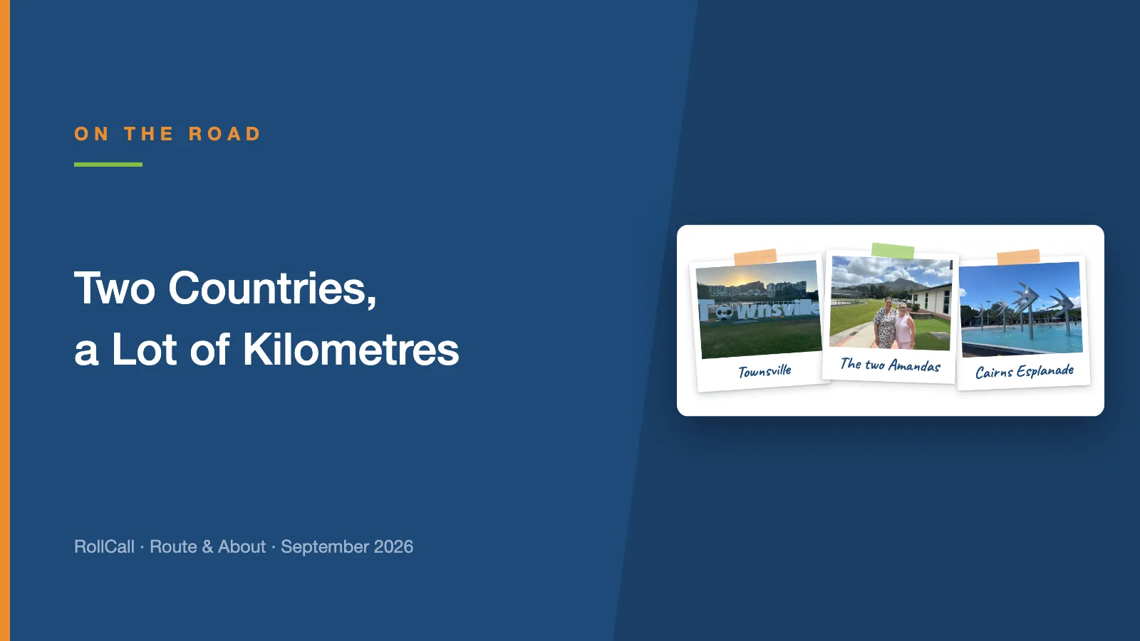 Two Countries, a Lot of Kilometres