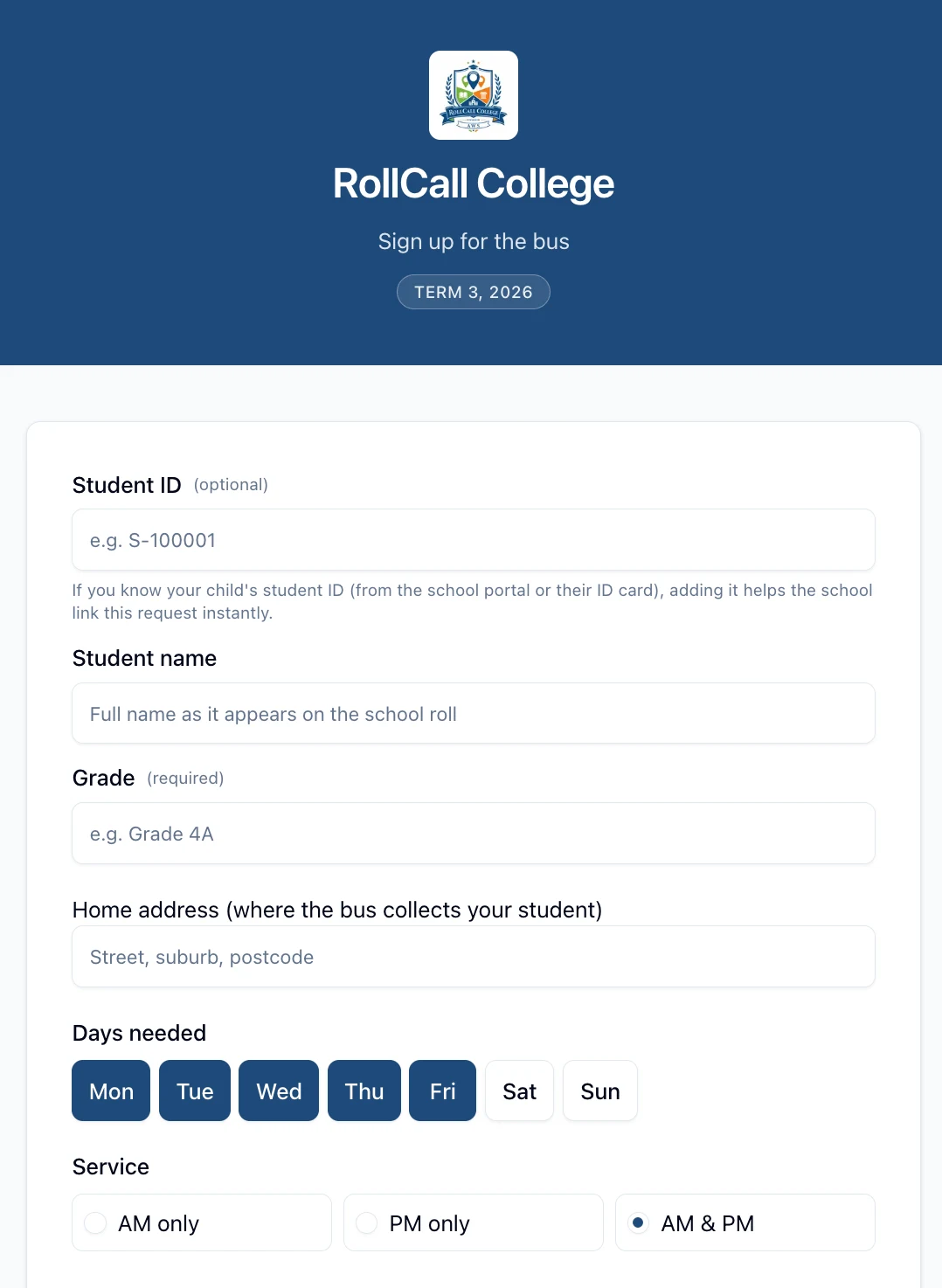 The bus sign-up form embedded on a school page, carrying the school crest, name and a Term 3 2026 badge, then asking for an optional student ID, student name, grade, home address, the days needed with Monday to Friday selected, and a service choice of AM only, PM only or AM and PM.