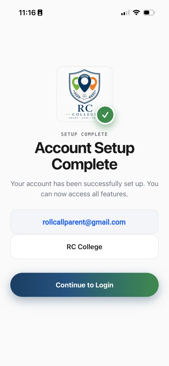 The Account Setup Complete screen, with a green tick, the account email, the school name, and a Continue to Login button.