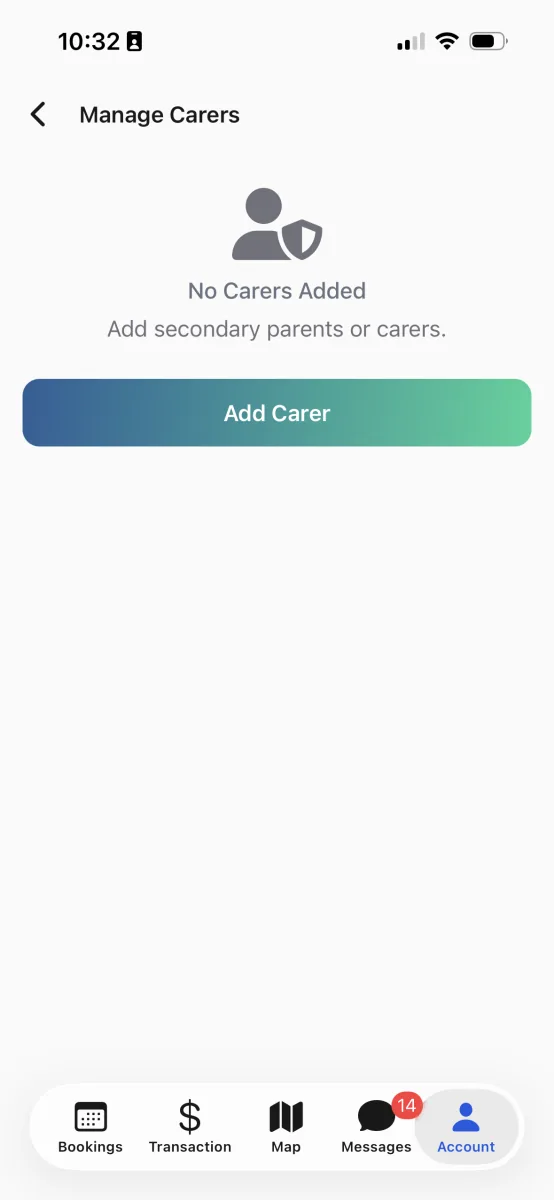 The Manage Carers screen before any carers are added, with an Add Carer button and the note Add secondary parents or carers.